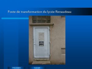 Poste de transformation du lyce Renaudeau Prcdent Suivant