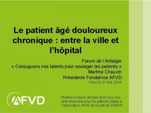 Le patient g douloureux chronique entre la ville