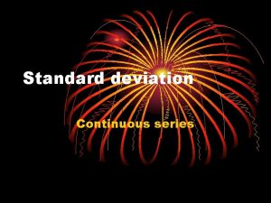 Standard deviation in continuous series