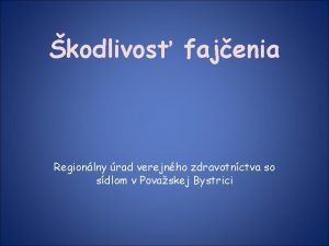 kodlivos fajenia Regionlny rad verejnho zdravotnctva so sdlom