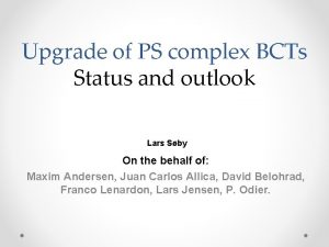 Upgrade of PS complex BCTs Status and outlook