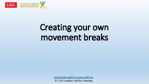 Creating your own movement breaks learningthroughmovement lgfl net