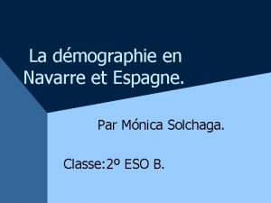 La dmographie en Navarre et Espagne Par Mnica