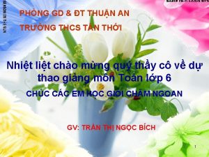 PHNG GD T THUN AN TRNG THCS T