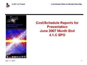 GLAST LAT Project CostSchedule Slides for Monthly Status