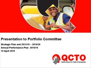 Presentation to Portfolio Committee Strategic Plan and 201516