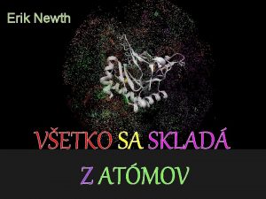 Erik Newth VETKO SA SKLAD Z ATMOV Atm