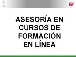 ASESORA EN CURSOS DE FORMACIN EN LNEA 2