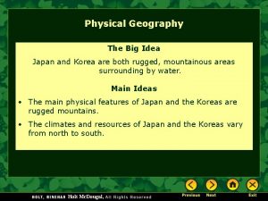 Physical Geography The Big Idea Japan and Korea