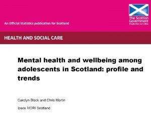Mental Health Wellbeing Among Adolescents Mental Health Wellbeing