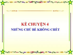K CHUYN 4 NHNG CH B KHNG CHT