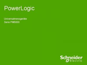 Power Logic Universalmessgerte Serie PM 5000 PM 5000