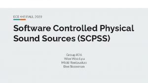 ECE 445 FALL 2020 Software Controlled Physical Sound