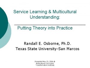 Service Learning Multicultural Understanding Putting Theory into Practice