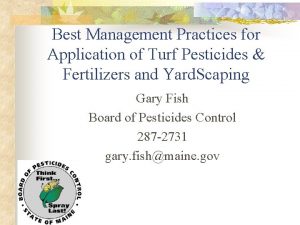 Best Management Practices for Application of Turf Pesticides