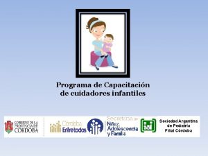 Programa de Capacitacin de cuidadores infantiles Sociedad Argentina