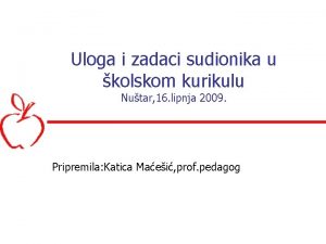 Uloga i zadaci sudionika u kolskom kurikulu Nutar