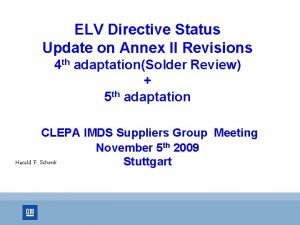 ELV Directive Status Update on Annex II Revisions