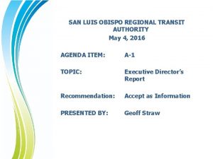 SAN LUIS OBISPO REGIONAL TRANSIT AUTHORITY May 4