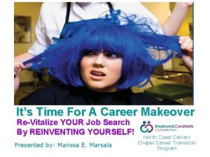 Its Time For A Career Makeover ReVitalize YOUR