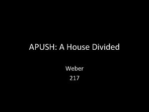 APUSH A House Divided Weber 217 Activator Chapter