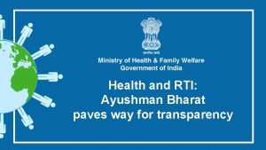 Health and RTI Ayushman Bharat paves way for