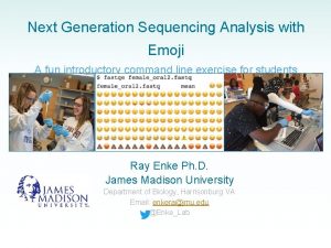 Next Generation Sequencing Analysis with Emoji A fun