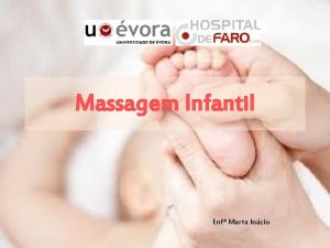 Massagem Infantil Enf Marta Incio Preparar para a