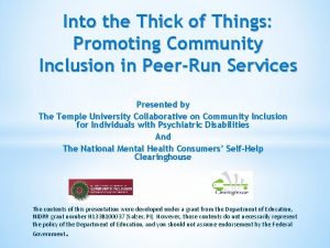 Into the Thick of Things Promoting Community Inclusion