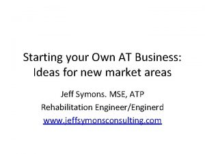 Starting your Own AT Business Ideas for new