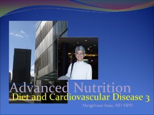 Advanced Nutrition Diet and Cardiovascular Disease 3 Margi