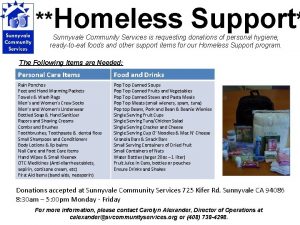 Homeless Support Sunnyvale Community Services is requesting donations