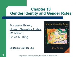 Chapter 10 Gender Identity and Gender Roles For