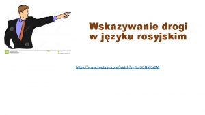 Wskazywanie drogi w jzyku rosyjskim https www youtube