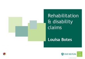 Rehabilitation disability claims Louisa Botes Rehabilitation Disability Benefits