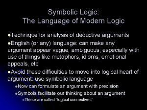 Symbolic Logic The Language of Modern Logic l