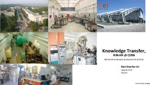 Knowledge Transfer IFINHH CERN RECFA visit to Romania