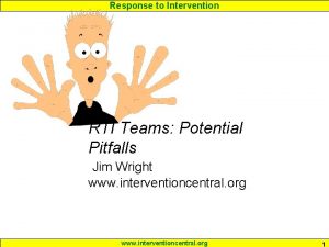Response to Intervention RTI Teams Potential Pitfalls Jim