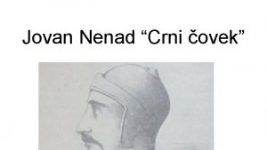 Jovan Nenad Crni ovek Posle poetnih vojnih uspeha