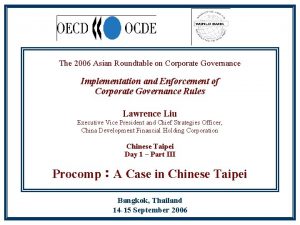 The 2006 Asian Roundtable on Corporate Governance Implementation