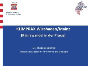 Hessisches Landesamt fr Umwelt und Geologie K KLIMPRAX