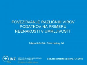 POVEZOVANJE RAZLINIH VIROV PODATKOV NA PRIMERU NEENAKOSTI V