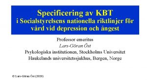 Specificering av KBT i Socialstyrelsens nationella riktlinjer fr