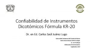 Confiabilidad de Instrumentos Dicotmicos Frmula KR20 Dr en
