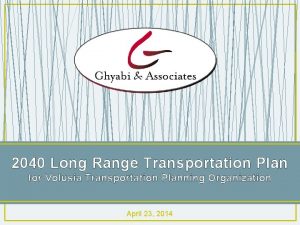 2040 Long Range Transportation Plan for Volusia Transportation