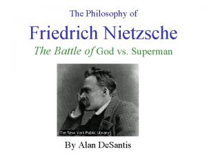 The Philosophy of Friedrich Nietzsche The Battle of