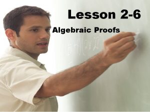 Lesson 2 6 Algebraic Proofs Ohio Content Standards