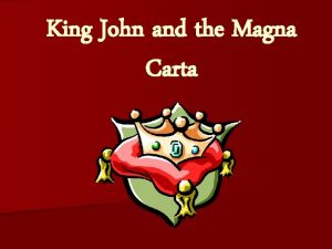 King John and the Magna Carta Could the