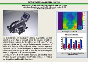 INFRARED THERMOGRAPHIC CAMERA Thermografic camera for infrared tests