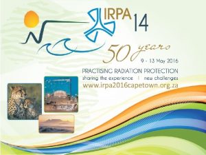 IRPA 14 INTERNATIONAL CONFERENCE Now available on the